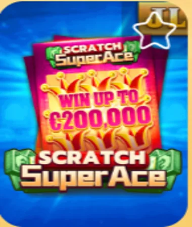 Scratch Super Ace visual reference